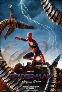 Official film poster of Spider-Man posed center stage amidst a battle surrounded by the tentacles of Doctor Octavius Otto.