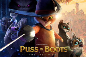 Picture of characters from "Puss in Boots: The Last Wish" movie. Cat with sword, The Big bad Wolf, Goldilock and the three bears Perrito chihuahua and Kitty Softpaws black cat.
